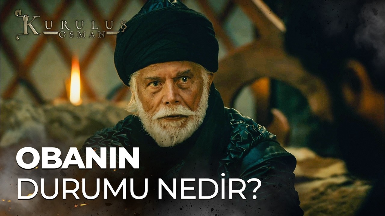 Baba Oğul Akşam Hasbihal - Kuruluş Osman 30. Bölüm