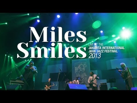Miles Smiles Live at Java Jazz Festival 2013