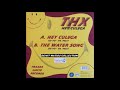THX The Water Song 2004