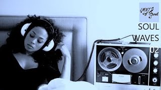 Soul Waves (R&B Mix 2017)