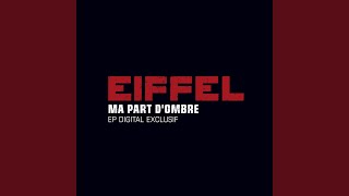 Music video thumbnail preview for Ma part d'ombre by Eiffel