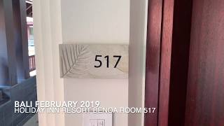 Bali February 2019 Holiday Inn Resort Benoa Room 517