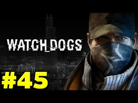 Watch Dogs Gameplay Walkthrough Part 45 - Unstoppable Force