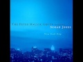 Norah Jones & The Peter Malick Group - Strange Transmissions
