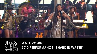 V V Brown Performs at the 2010 BGR! Awards | BLACK GIRLS ROCK!