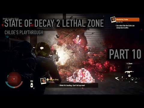 STATE OF DECAY 2 LETHAL ZONE - PLAYTHROUGH PART 10 SHERIFF LEGACY