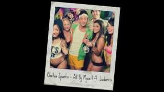 Clinton Sparks - All By Myself ft. Ludacris