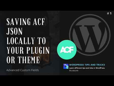 Saving ACF JSON locally to your plugin or theme | Save Load and Sync Advanced Custom Fields JSON