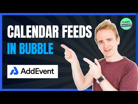 Creating Calendar Feeds in Bubble - Introduction to Addevent.com thumbnail