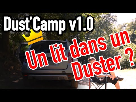 Dust'Camp - Présentation d'un lit DIY peux encombrant pour Dacia Duster