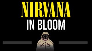 Nirvana • In Bloom (CC) 🎤 [Karaoke] [Instrumental Lyrics]