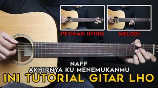 Download lagu (TUTORIAL GITAR) AKHIRNYA KU MENEMUKANMU - NAFF | Lengkap Dan Mudah mp3