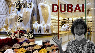 Dubai Gold and Spices. Shopping the famous souks.