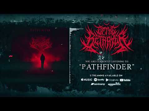 Of, The Betrayer - "Pathfinder"
