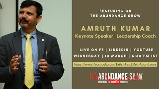 Featuring Amruth Kumar on The Abundance Show