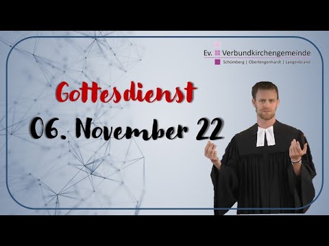 Gottesdienst in Schömberg am 06. November 2022