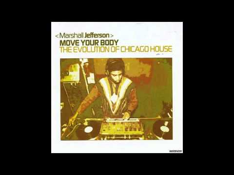 Move Your Body - Marshall Jefferson