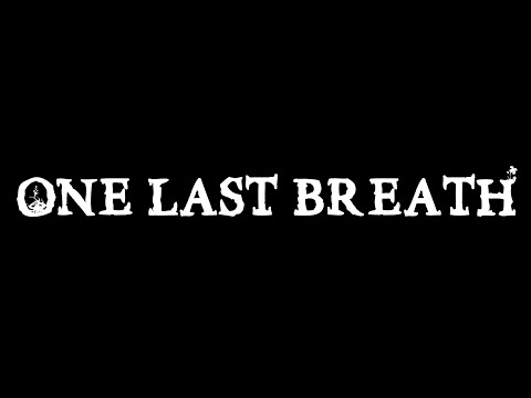 One Last Breath - Official Teaser thumbnail
