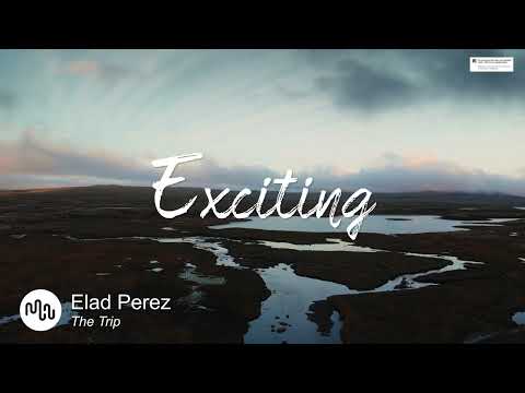 Best Folk Exciting Music for Video [ Elad Perez - The Trip ]