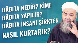 Râbıta Nedir? Kime Râbıta Yapılır? Râbıta İnsanı Şirkten Nasıl Kurtarır?