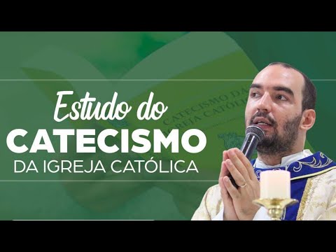 Estudo do Catecismo - Aula n° 03 | Padre Gabriel Vila Verde