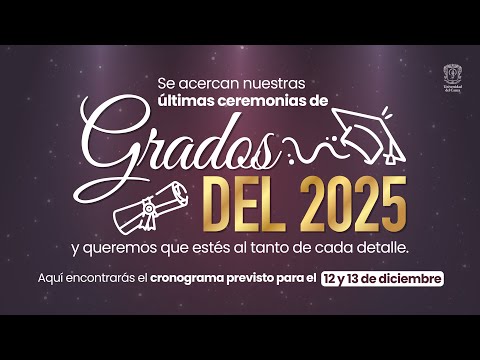 Séptima Ceremonia de Grados del 12 de diciembre de 2025