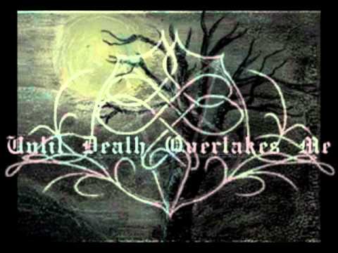 Until Death Overtakes Me - Funeral Dance
