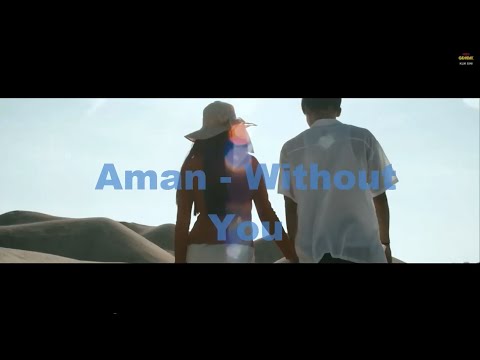 Aman without you lirik