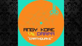 AnGy KoRe vs. Darpa - Earthquake (Original Mix) [DIFFERENT IS BETTER]