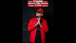 Download lagu ZO RYAN - FITAHIANAO (Acoustic Piano Version) mp3 Download lagu ZO RYAN - FITAHIANAO (Acoustic Piano Version) mp3