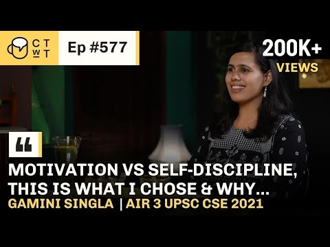 CTwT E577 - UPSC CSE 2021 Topper Gamini Singla AIR 3 | Sociology Optional | Second Attempt