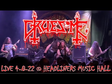 GRUESOME Live @ Headliners Music Hall FULL CONCERT 4-8-22 East Coast Redneck Run III Louisville KY