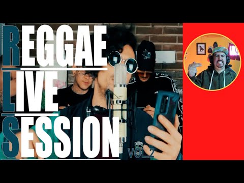 REGGAE LIVE SESSION Vol.2 - CHUSTERFIELD, NOITE, GRANKHAN, RASTACHAI, KALOS - REACCIÓN