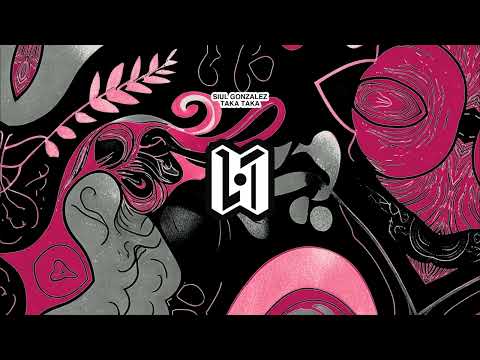 Siul Gonzalez - Taka Taka [Phenomenal]