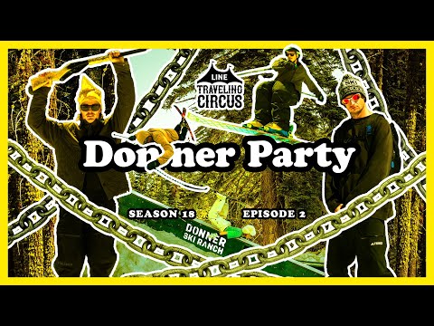 LINE Traveling Circus 18.2 – Donner Party