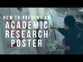 How to Present an Academic Research Poster