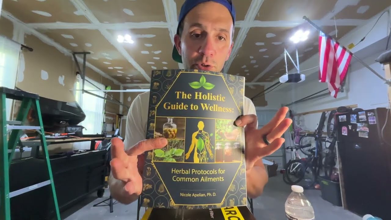The Holistic Guide to Wellness : Herbal Protocols for Common Ailments
