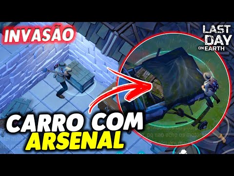CARRO COM ARSENAL TOP NA INVASÃO - Last Day On Earth