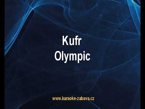 Kufr - Olympic Karaoke tip
