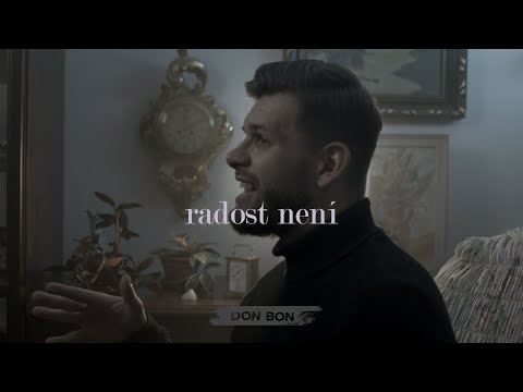 DON BON - DON BON | Radost Není (Official Music Video)