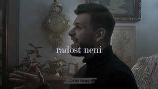 DON BON | Radost Není (Official Music Video)