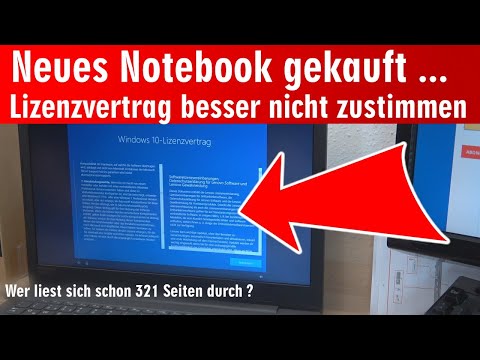 Neues Notebook gekauft ❓ Lizenzvertrag besser nicht zustimmen 🤔