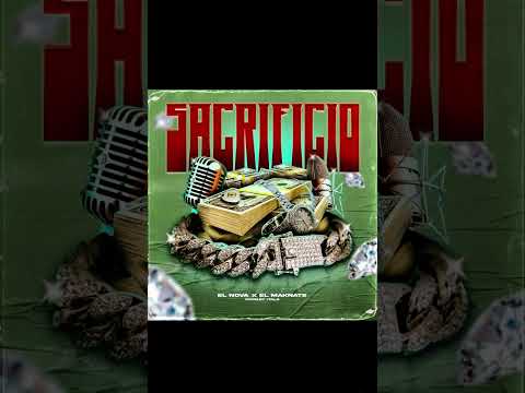 El nova feat el maknate - ( sacrificio ).tema oficial