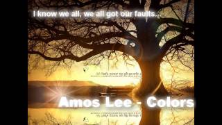 Amos Lee - Colors [lyrics] ♥