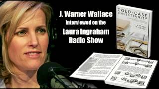 Laura Ingraham Interview with J. Warner Wallace