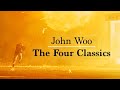 John Woo The Four Classics