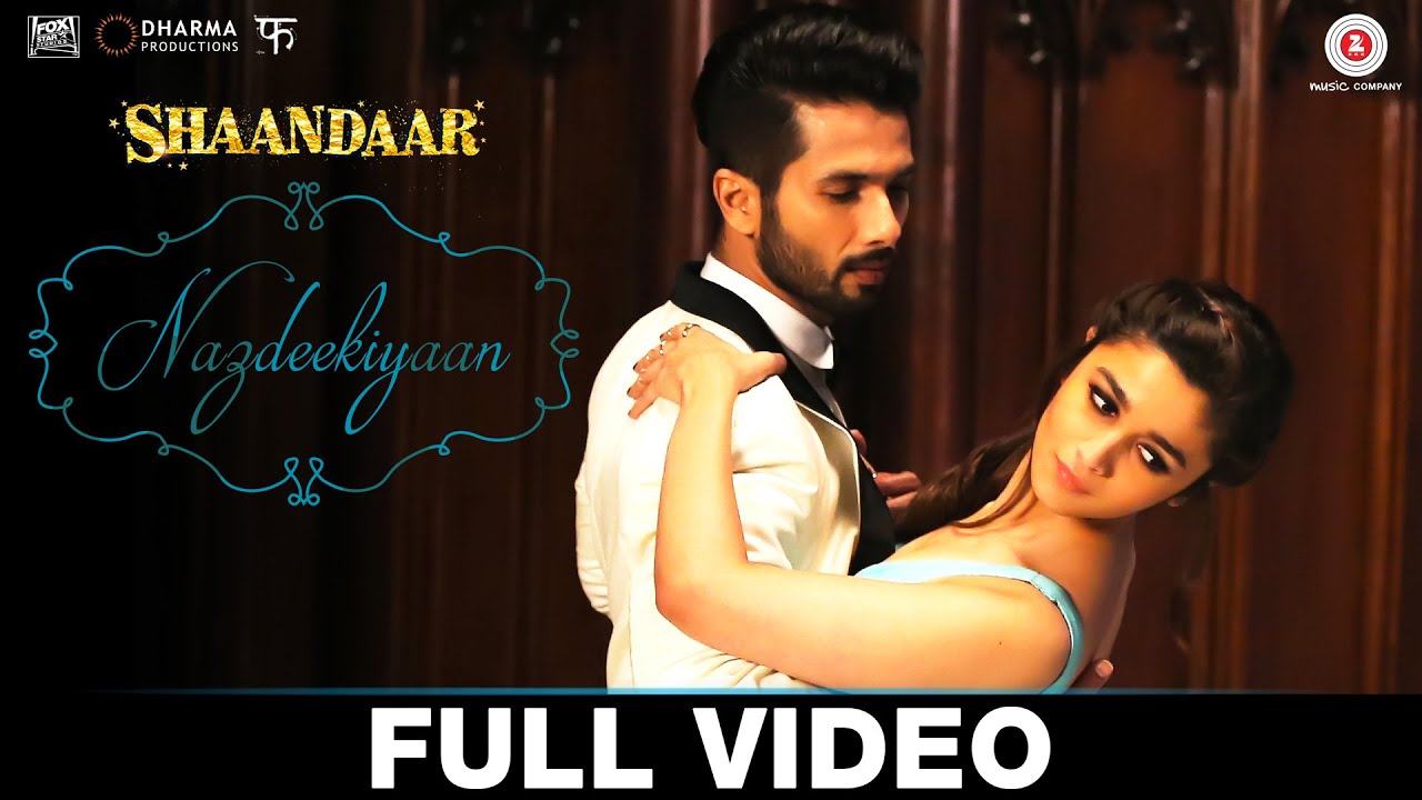 Nazdeekiyaan Lyrics | Shaandaar | Alia Bhatt, Shahid Kapoor | Neeti Mohan, Nikhil Paul George | Amit Trivedi