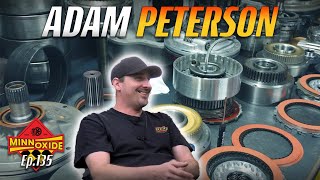 135. Building Transmissions to Last, Racecars,  Ford vs GM and more w/ Adam Petersen