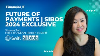 Swift: Future of Payments | Sibos 2024 Exclusive