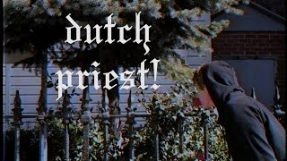 Savants - Dutch Priest (Official Video)